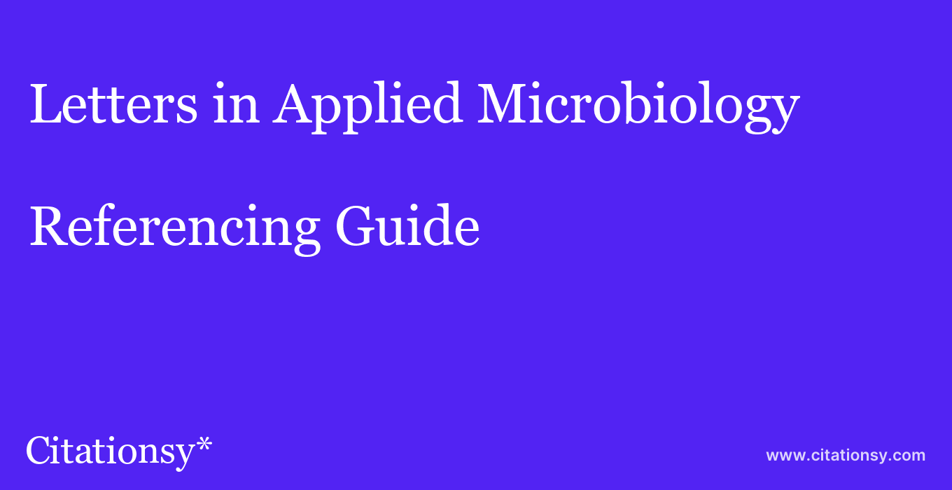 cite Letters in Applied Microbiology  — Referencing Guide